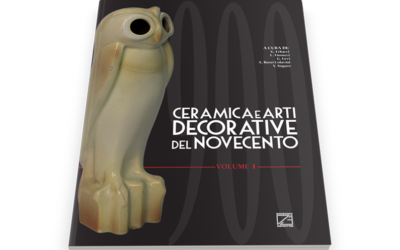 Ceramica e Arti Decorative del ‘900 | Volume I